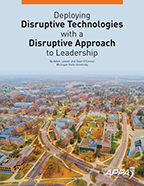 Deploying Disruptive  Technologies with a Disruptive Approach to Leadership [Digital Book]